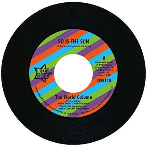 World Column / Prince George: So Is the Sun/Wrong Crowd - 7-INCH SINGLE