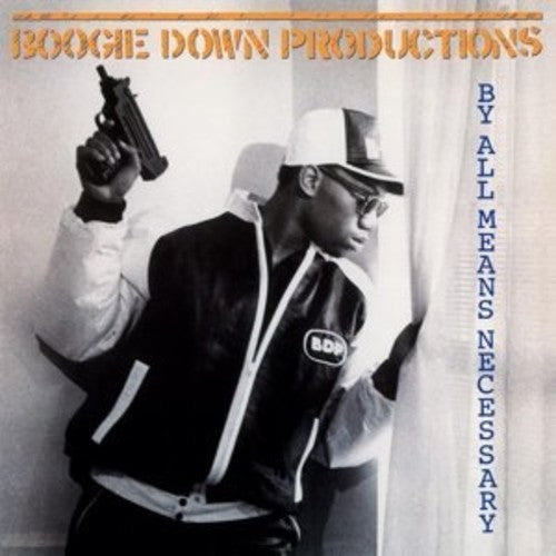Boogie Down Productions: By All Means Necessary { Record }