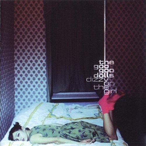 Goo Goo Dolls- Dizzy Up The Girl ( LP )