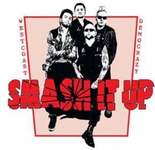 Smash It Up- West Coast Democrazy ( LP )