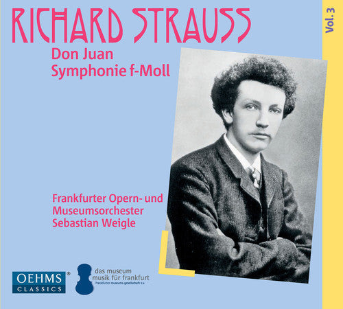 Strauss / Frankfurt Opera House & Museum's Orch: Don Juan Op. 20 - Symphony in F Minor Op. 12 - COMPACT DISCS