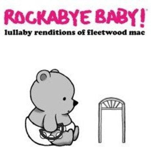 Rockabye Baby!- Lullaby Renditions of Fleetwood Mac ( LP )
