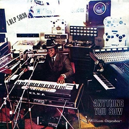 William Onyeabor- Anything You Sow ( LP )