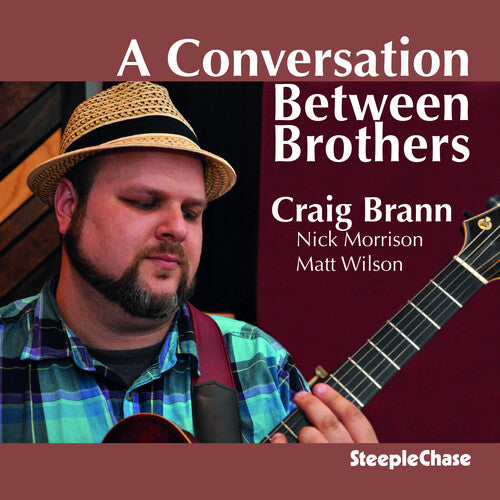 Craig Brann: Conversation Between Brothers - CD