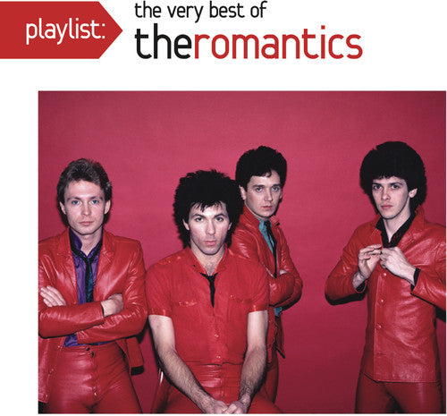The Romantics: Playlist: The Very Best Of The Romantics - CD