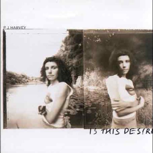 PJ Harvey: Is This Desire - CD