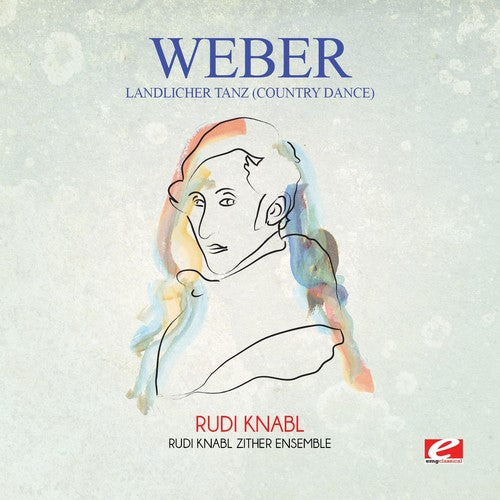 Von Weber: Weber: Landlicher tanz (Country Dance) - COMPACT DISCS