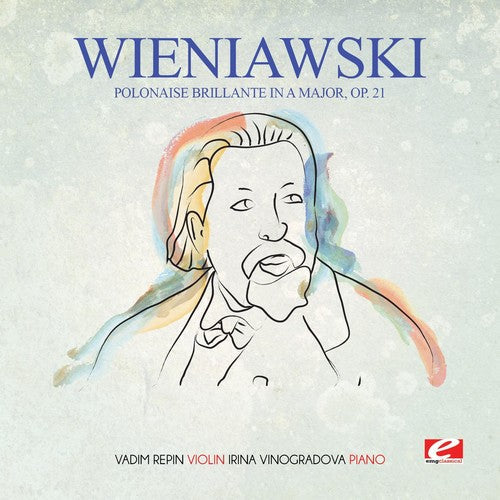 Wieniawski: Wieniawski: Polonaise brillante in A Major, Op. 21 - COMPACT DISCS