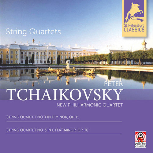 Tchaikovsky / New Philharmonic Quartet: String Quartets 1 & 3 - COMPACT DISCS