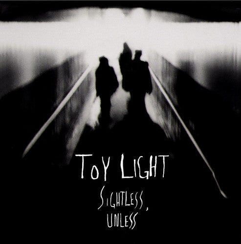 Toy Light: Sightless Unless { Record }