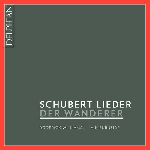 Iain Burnside: Schubert: Der Wanderer - COMPACT DISCS