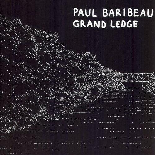Paul Baribeau- Grand Ledge ( LP )