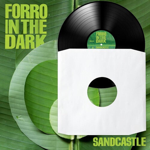 Forro in the Dark: Sandcastle - VINYL