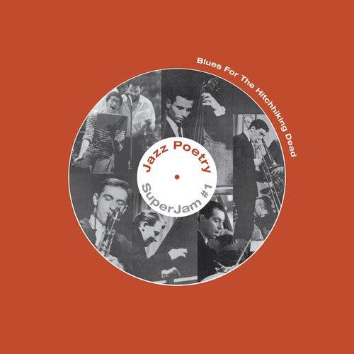 Live New Departures Jazz Poetry Septet- Blues For The Hitchhiking Dead ( LP )