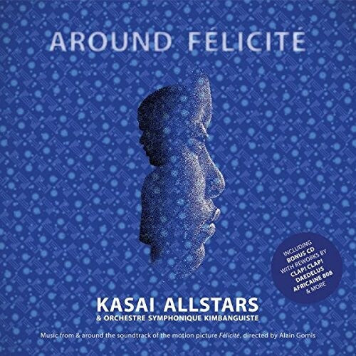 Kasai Allstars: Around Felicite (Original Soundtrack) - CD