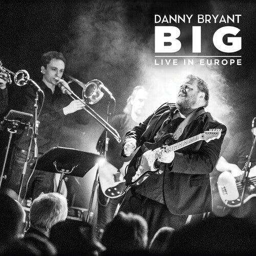 Danny Bryant: Big - COMPACT DISCS