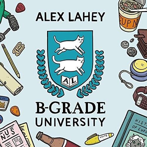 Alex Lahey- B-Grade University ( LP )