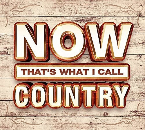 Various Artists: Now That's What I Call Country / Various - COMPACT DISCS