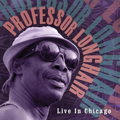 Professor Longhair: Live in Chicago { Record }