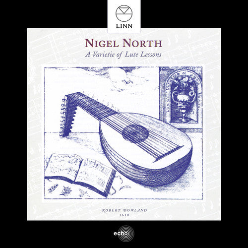 Nigel North: Varietie of Lute Lessons - COMPACT DISCS