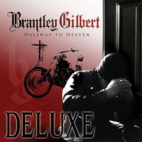 Brantley Gilbert: Halfway To Heaven { Record }