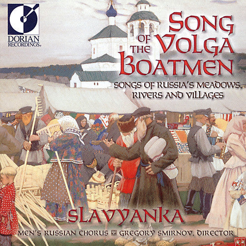 Slavyanka: Song of the Volga Boatmen - COMPACT DISCS