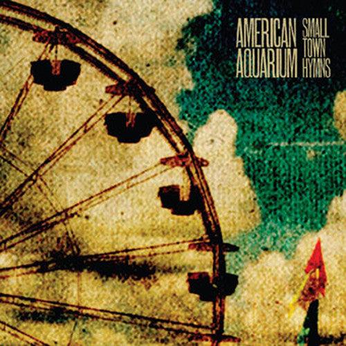 American Aquarium- Small Town Hymns ( LP )
