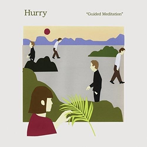 Hurry- Guided Meditation ( LP )