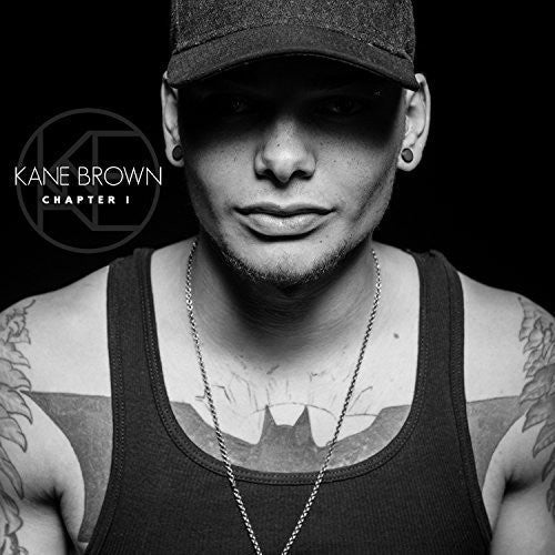 Kane Brown: Chapter 1 Kane Brown - COMPACT DISCS