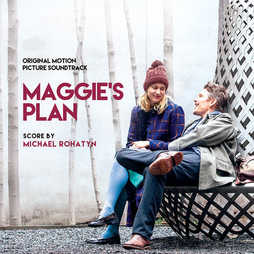 Michael Rohatyn: Maggie's Plan (Original Soundtrack) - CD