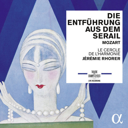 Mozart / Archibald / Reinhardt / Schelomianski: Mozart: Die Entfuhrung aus dem Serail - COMPACT DISCS