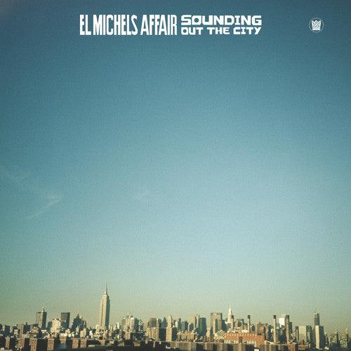 El Michels Affair- Sounding Out In The City ( LP )