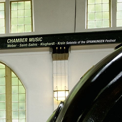 Weber / Saint-Saen / Klughardt / Soloists of the: Weber: Chamber Music - COMPACT DISCS