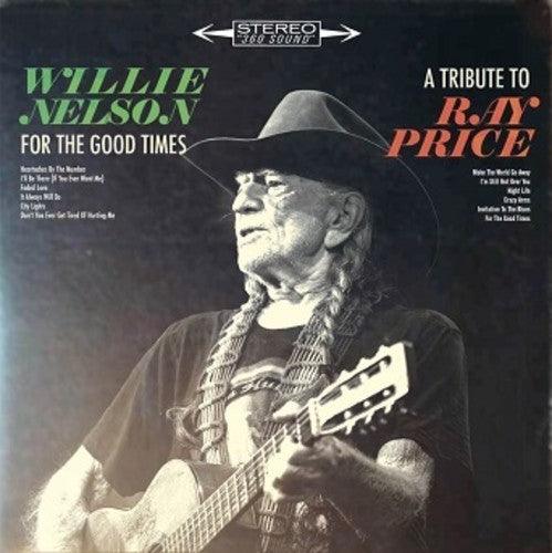 Willie Nelson- For The Good Times: A Tribute To Ray Price ( LP )