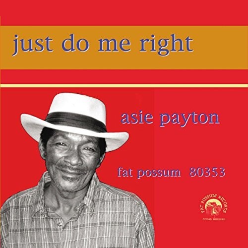 Asie Payton: Just Do Me Right { Record }