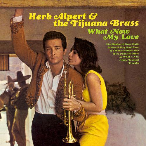 Herb Alpert & Tijuana Brass- What Now My Love ( LP )