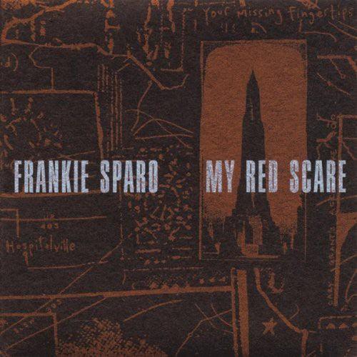 Frankie Sparo- My Red Scare ( LP )