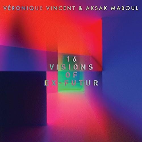 Veronique Vincent- 16 Visions Of Ex-Futur ( LP )