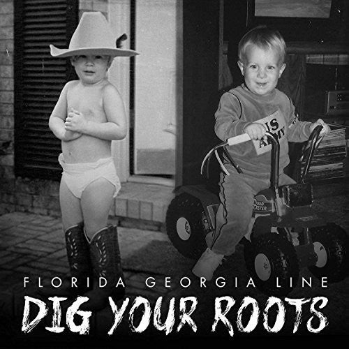 Florida Georgia Line: Dig Your Roots { Record }