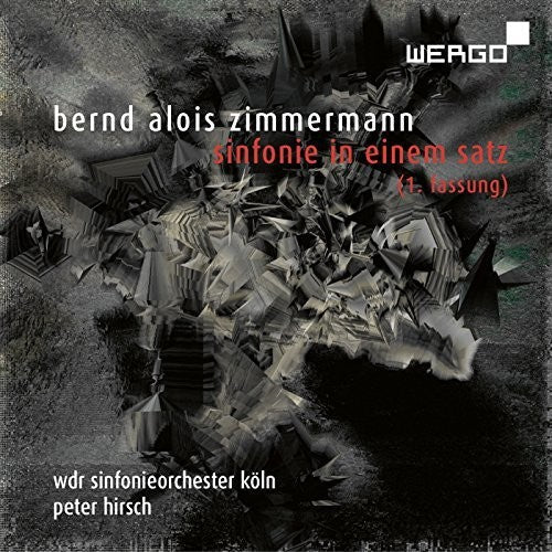 Zimmermann / Wdr Sinfonieorchester Koln / Hirsch: Bernd Alois Zimmermann: Sinfonie in einem Satz - COMPACT DISCS