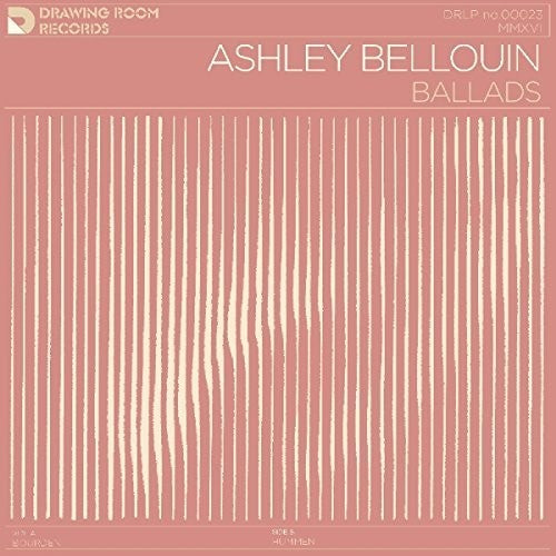 Ashley Bellouin: Ballads { Record }