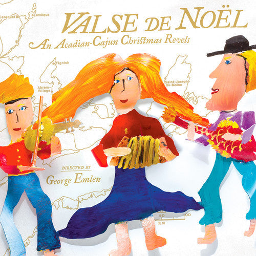 Traditional / Revels Chorus / Magnolia / Ornstein: Valse de Noel: An Acadian-Cajun Christmas Revels - COMPACT DISCS