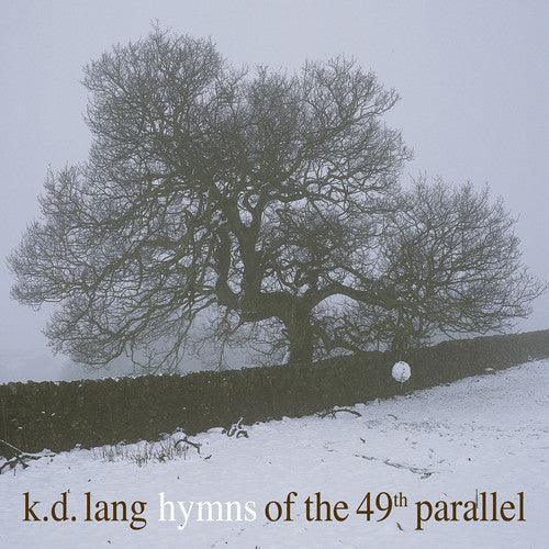 k.d. lang- Hymns Of The 49th Parallel ( LP )