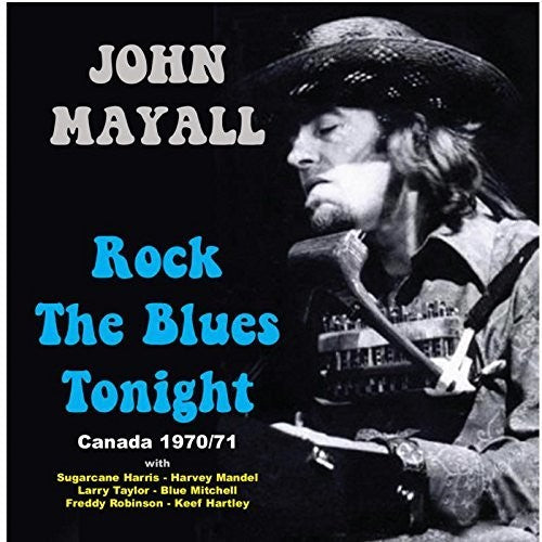 John Mayall: Rock The Blues Tonight - COMPACT DISCS