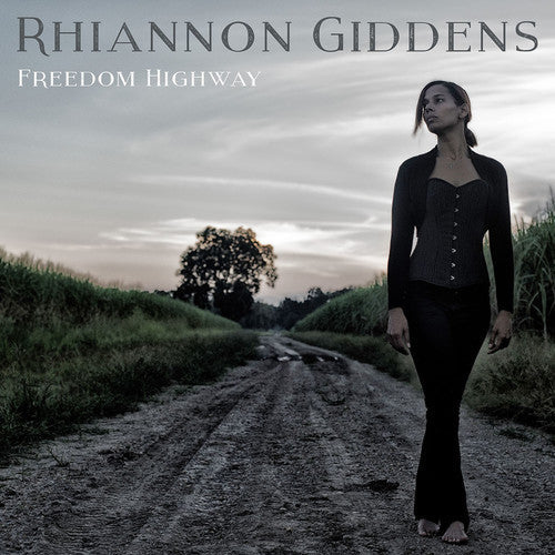Rhiannon Giddens: Freedom Highway { Record }