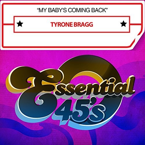 Tyrone Bragg: My Baby's Coming Back - CD
