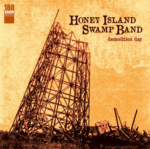 Honey Island Swamp Band: Demolition Day { Record }