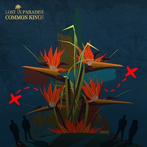 Common Kings: Lost In Paradise - CD