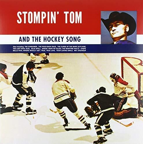 Stompin Tom Connors: Stompin Tom & The Hockey Song { Record }