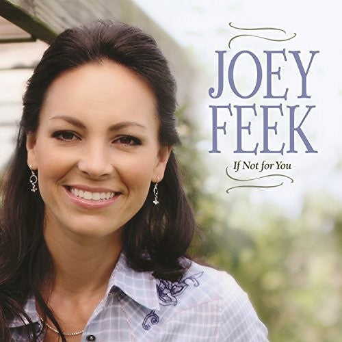 Joey Feek: If Not For You - COMPACT DISCS